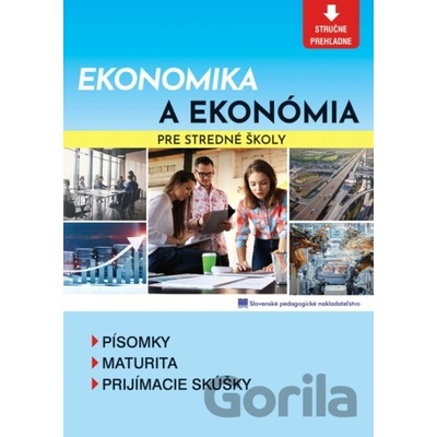 Ekonomika a ekonómia pre stredné školy - Kolektív