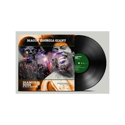 DIAMOND DOGS & SPEDDING CHRIS MACON GEORGIA GIANTS 1LP