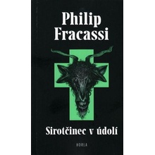 Sirotčinec v údolí - Philip Fracassi