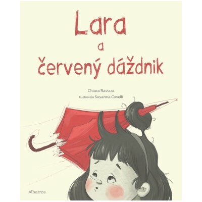 Lara a červený dáždnik