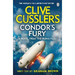 Clive Cussler’s Condor’s Fury | Graham Brown (ISBN: 9781405956260)