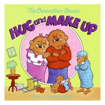 Berenstain Bears Hug and Make Up | Stan; Berenstain (Jan) Berenstain