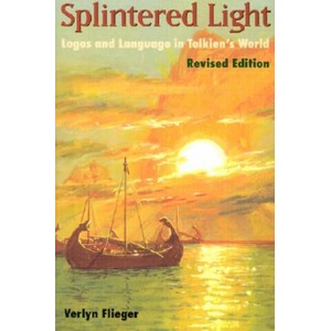 Splintered Light | Verlyn Flieger (ISBN: 9780873387446)