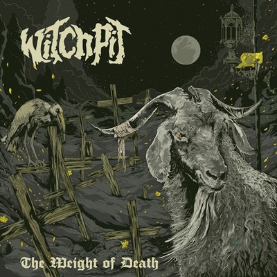 The Weight of Death - Witchpit CD