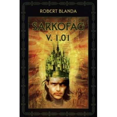Sarkofág V. 1.01 - Robert Blanda