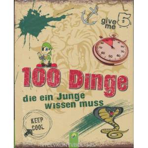 100 Dinge, die ein Junge wissen muss | Philip Kiefer (2013)