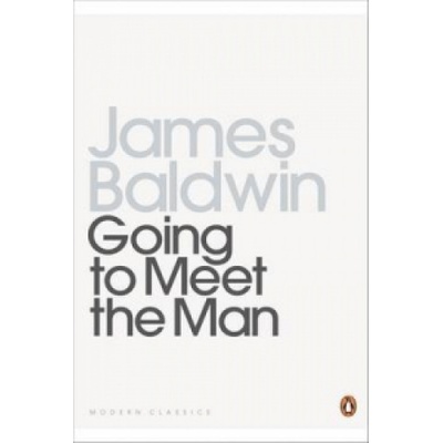Going to Meet the Man Baldwin James
