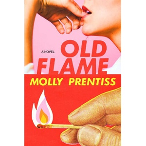 Old Flame | Prentiss, Molly (ISBN: 9781501121593)