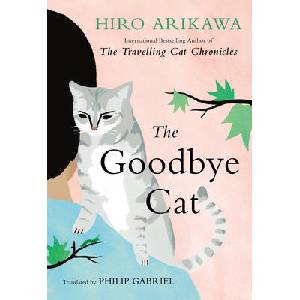 GOODBYE CAT | ARIKAWA HIRO (ISBN: 9780593815700)