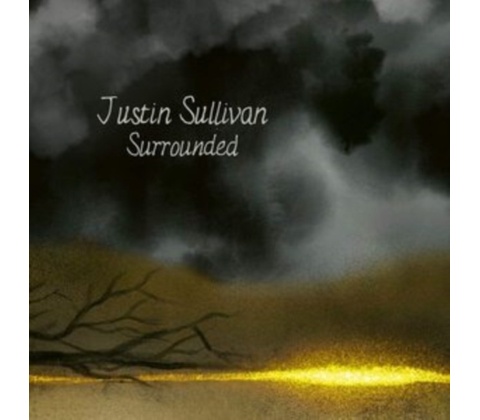 Surrounded - Justin Sullivan LP