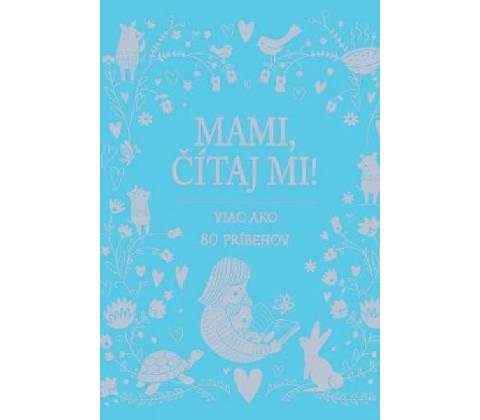 Mami, cítaj mi!