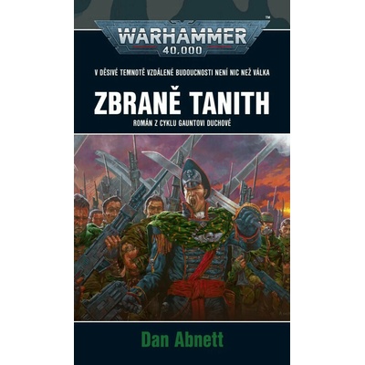 Zbraně Tanith - Dan Abnett