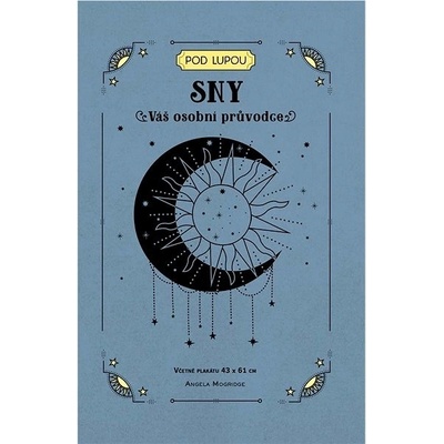 Sny. Váš osobní průvodce