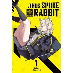 Thus Spoke the Rabbit, Vol. 1 (ISBN: 9798855436983)