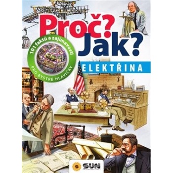 Proč? Jak? - Elektřina