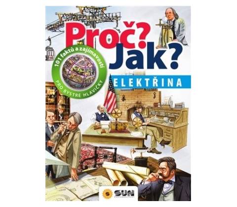 Proč? Jak? - Elektřina