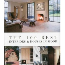 The 100 Best Interiors and Houses in Wood - Ha... - Wim Pauwels
