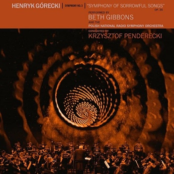 Image 1 of Beth Gibbons - Symphony No. 3 (Symphony Of Sorrowful Songs) Op. 36 (LP) (887828039517)