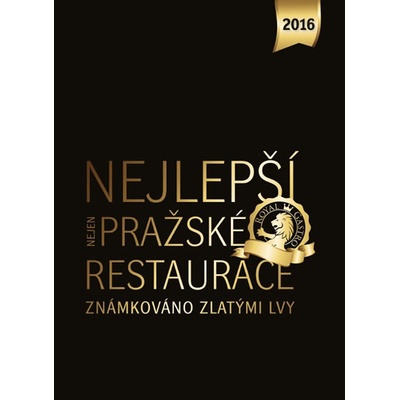 Nejlepší - nejen pražské restaurace 2016 - Libor Budinský