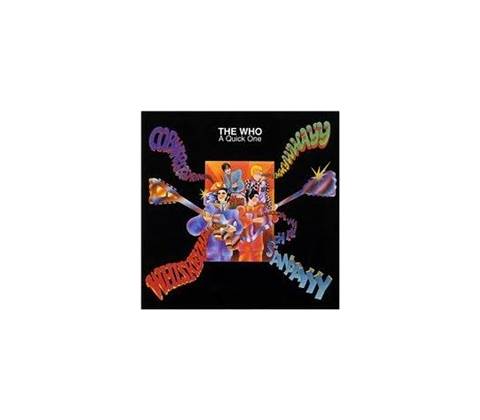 WHO THE: A QUICK ONE CD