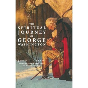 The Spiritual Journey of George Washington | Janice T Connell (ISBN: 9781489589668)