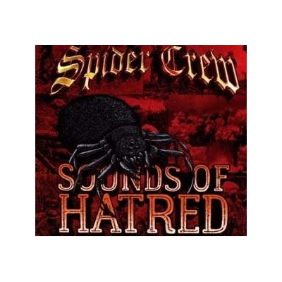 Spider Crew - Sounds Of Hatred LP