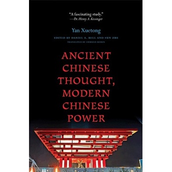 Ancient Chinese Thought, Modern Chinese Power | Yan Xuetong
