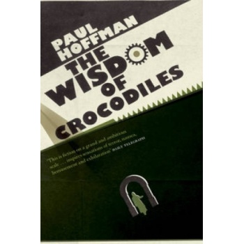 Wisdom Of Crocodiles | Paul Hoffman