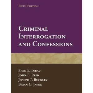 Criminal Interrogation And Confessions | Fred E Inbau (2011)