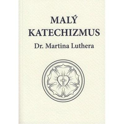 Malý katechizmus Dr. Martina Luthera - Tranoscius