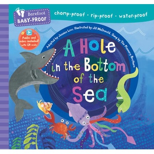 Barefoot Baby-Proof: A Hole in the Bottom of the Sea (ISBN: 9798888596807)