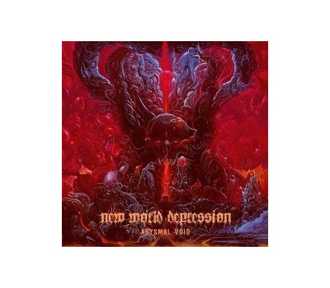 NEW WORLD DEPRESSION - ABYSMAL VOID (1CD)