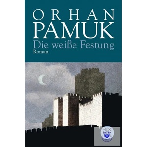 Die weiße Festung | Orhan Pamuk, Ingrid Iren (ISBN: 9783596177622)