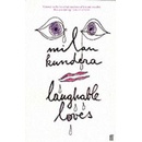 Laughable Loves - Milan Kundera