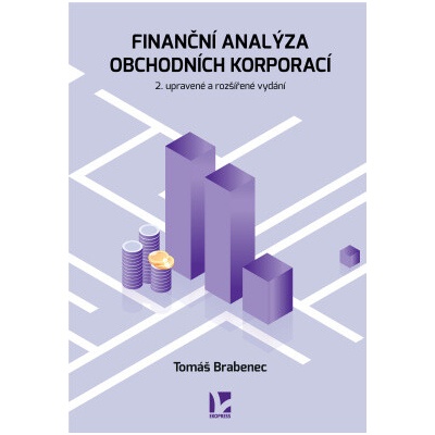 Finanční analýza obchodních korporací - Brabenec Tomáš