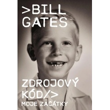 Bill Gates Zdrojový kód - Moje začátky