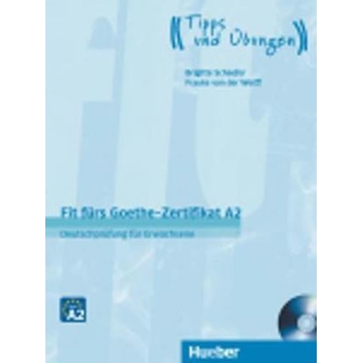 Fit fürs Goethe-Zertifikat A2