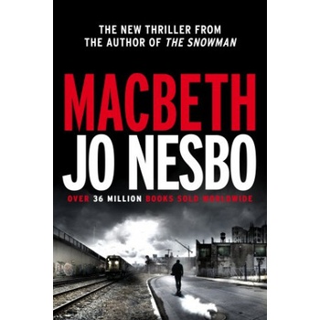 Macbeth - Jo Nesbo