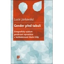 Knihy Gender před tabulí - Lucie Jarkovská
