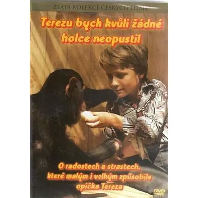 Terezu bych kvůli žádné holce neopustil