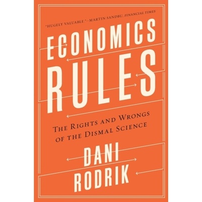 Economics Rules - Rodrik, Dani