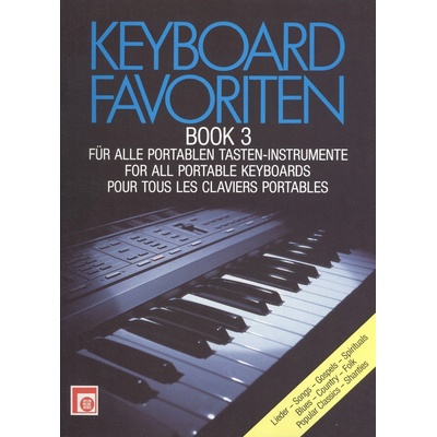 KEYBOARD FAVORITEN 3 / známé melodie pro klávesové nástroje