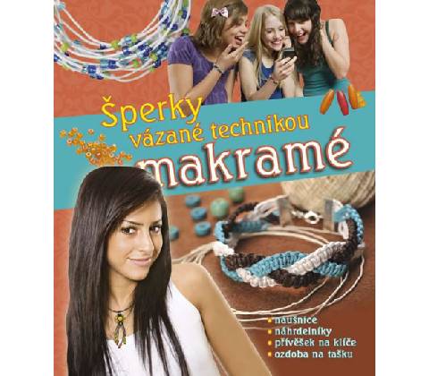 Šperky vázané technikou makramé