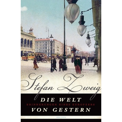 Die Welt von Gestern Zweig Stefan