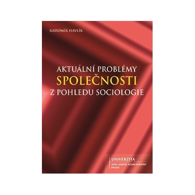 Aktuální problémy společnosti z pohledu sociologie