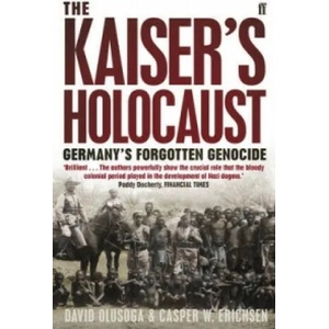 Kaiser's Holocaust | David Olusoga (2011)