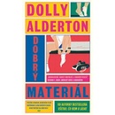 Dobrý materiál - Dolly Alderton