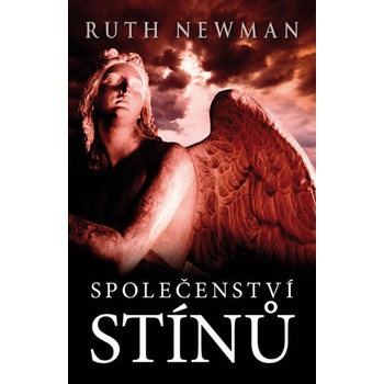 Společenství stínů - Newman Ruth