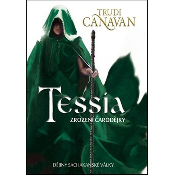 Canavan Trudi Tessia: Zrození čarodějky