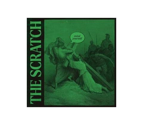 Scratch - Mind Yourself CD
